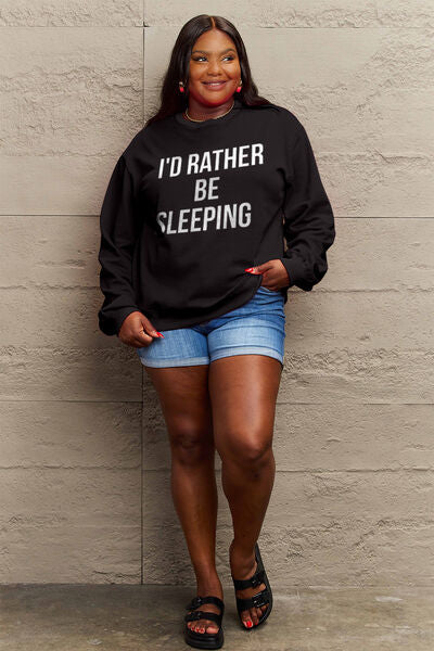 Full Size I D RATHER BE SLEEPING Round Neck Sweatshirt