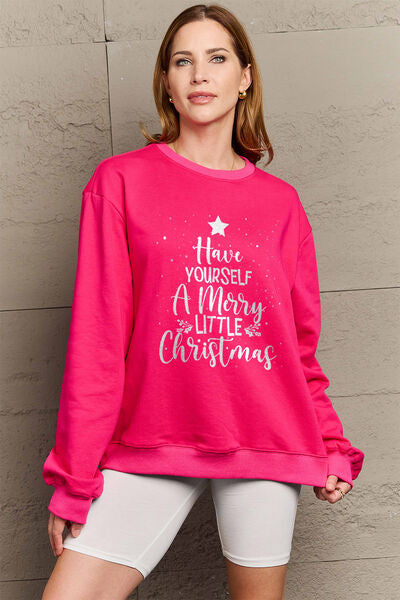 HAVE YOURSELF A MERRY LITTLE CHRISTMAS Sweatshirt