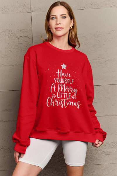 HAVE YOURSELF A MERRY LITTLE CHRISTMAS Sweatshirt