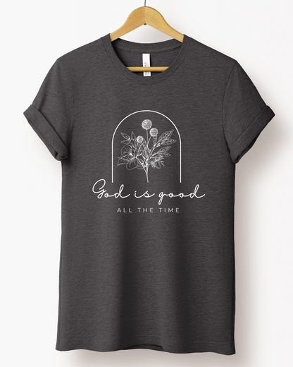 GOD IS GOOD Tee: Faith & Comfort (Bella Canvas)
