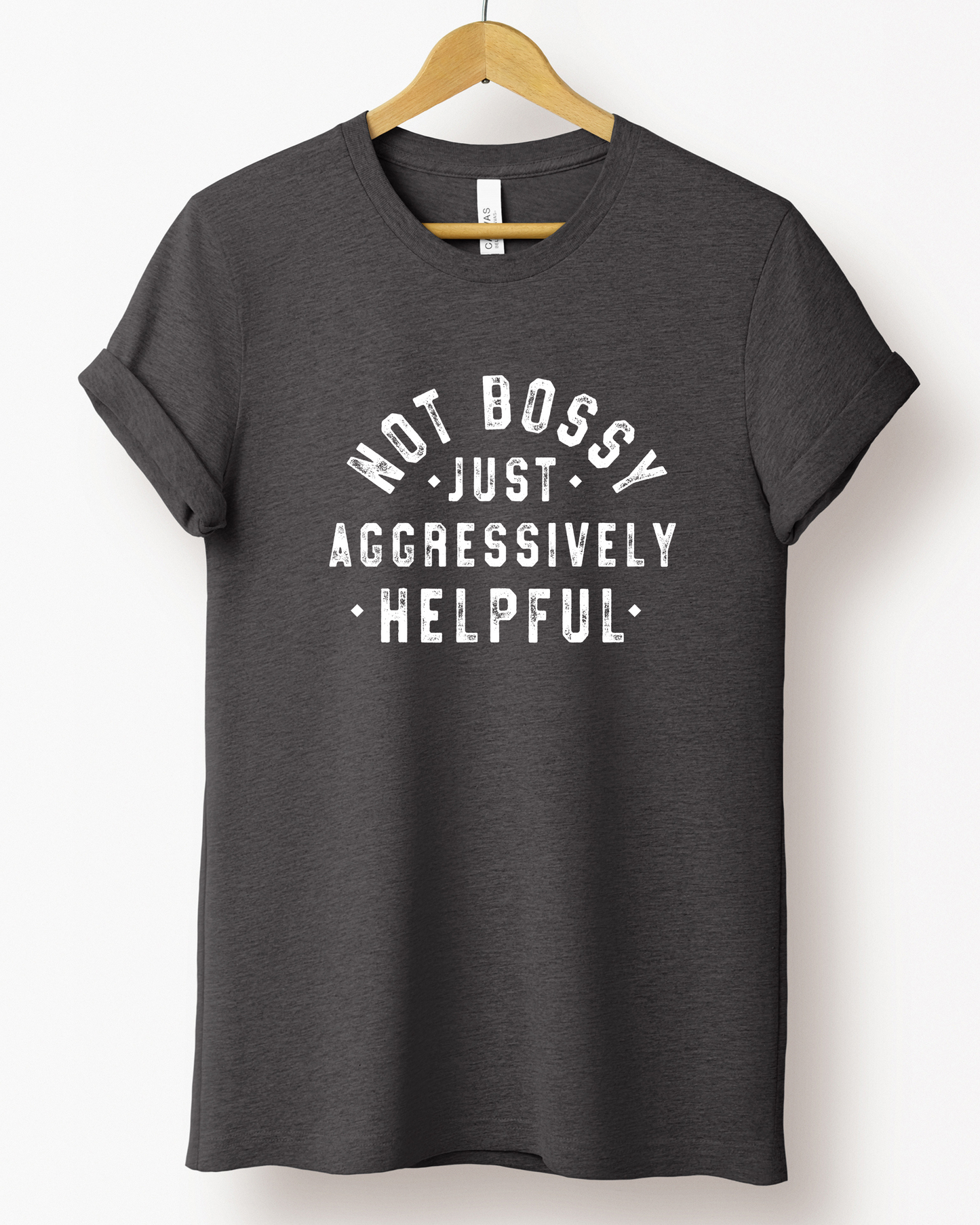 NOT BOSSY TEE (BELLA CANVAS)