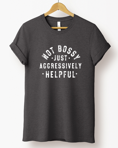 NOT BOSSY TEE (BELLA CANVAS)