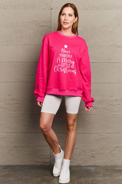 HAVE YOURSELF A MERRY LITTLE CHRISTMAS Sweatshirt